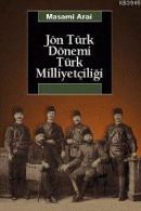 Jön Türk Dönemi Türk Milliyetçiliği