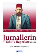 Jurnallerin Tahkik Raporları 1891 - 1893 %10 indirimli
