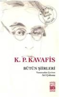 K. P. Kavafis Bütün Şiirleri Konstantinos Kavafis