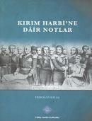 Kırım Harbi'ne Dair Notlar Erdoğan Keleş