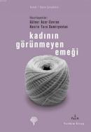 Kadının Görünmeyen Emeği