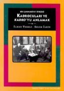 Kadrocuları ve Kadro'yu Anlamak %10 indirimli İlhan Tekeli