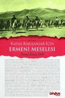 Kafası Karışanlar İçin Ermeni Meselesi Yunus Emre Deli