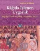 Kağıda İşlenen Uygarlık