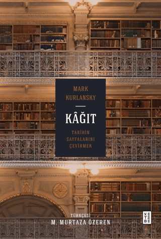 Kağıt Tarihin Sayfalarını Çevirmek (Ciltli)