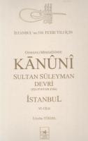 Osmanlı Mimarisinde Kanuni Sultan Süleyman Devri - 6. Cilt