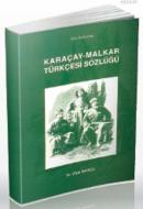 Karaçay-Malkar Türkçesi Sözlüğü