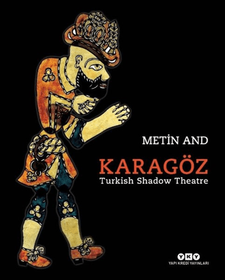 Karagöz - Turkish Shadow Theatre Metin And