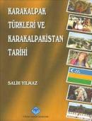 Karakalpak Türkleri ve Karakalpakistan Tarihi