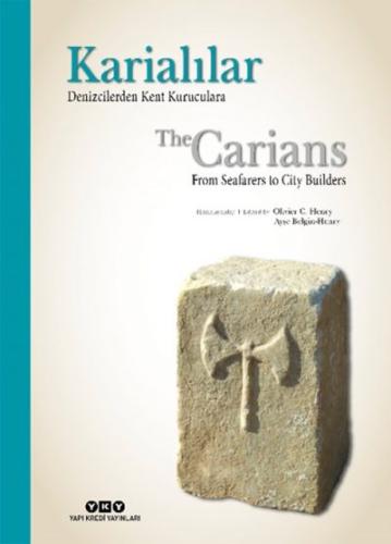 Karialılar Denizcilerden Kent Kuruculara - The Carians from Seafarers to City Builders