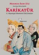 Karikatür II. Meşrutiyet Döneminin Ünlü Simaları