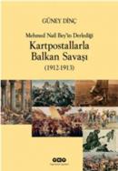 Kartpostallarla Balkan Savaşı (1912 - 1913)