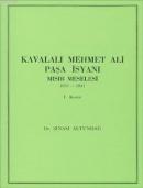 Kavalalı Mehmet Ali Paşa İsyanı Mısır Meselesi 1831-1841 / I. kısım