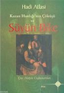 Kazan Hanlığı'nın Çöküşü ve Süyün Bike