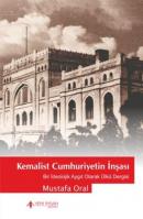 Kemalist Cumhuriyetin İnşası Mustafa Oral