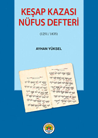 Keşap Kazası Nüfus Defteri (1251/1835) Ayhan Yüksel