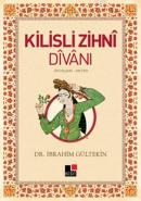 Kilisli Zihni Divanı (İnceleme - Metin)