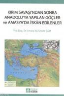Kırım Savaşından Sonra Anadoluya Yapılan Göçler ve Amasyada İskan Edilenler