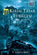 Kırım Tatar Türkçesi Giriş Metinler Abdulkadir Atıcı