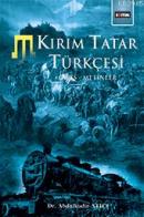 Kırım Tatar Türkçesi Giriş Metinler Abdulkadir Atıcı