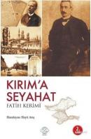 Kırım'a Seyahat Fatih Kerimi