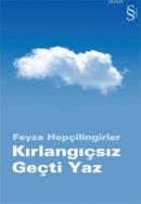 Kırlangıçsız Geçti Yaz %15 indirimli Feyza Hepçilingirler