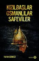 Kızılbaşlar Osmanlılar Safevîler %10 indirimli Tufan Gündüz