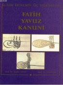 Klasik Dönemin Üç Hükümdarı Fatih,Yavuz,Kanuni %20 indirimli Ali Sevim