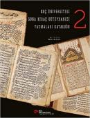 Koç Üniversitesi Suna Kıraç Kütüphanesi Yazmalar Kataloğu 2 Sami Arsla