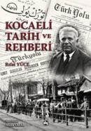 Kocaeli Tarihi ve Rehberi Rıfat Yüce