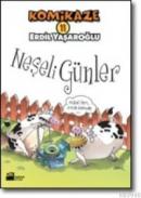 Komikaze - Neşeli Günler %10 indirimli Erdil Yaşaroğlu