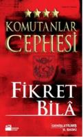 Komutanlar Cephesi %10 indirimli Fikret Bila