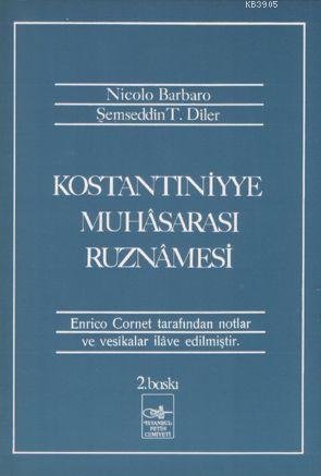 Kostantiniyye Muhasarası Ruznamesi Nicolo Barbaro
