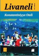 Konstantiniyye Oteli (Ciltli) Zülfü Livaneli