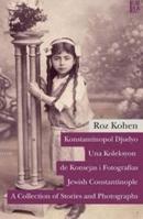 Konstantinopol Djudyo - Una Koleksyon de Konsejas i Fotografias Jewish