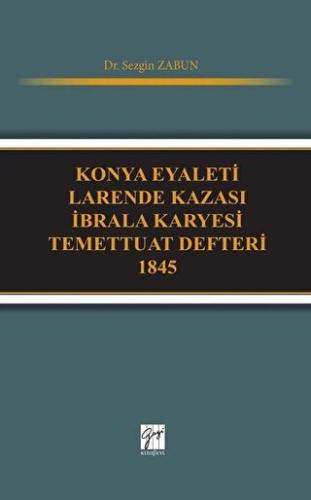 Konya Eyaleti Larende Kazası İbrala Karyesi Temettuat Defteri 1845 Sez