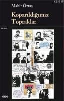 Koparıldığımız Topraklar