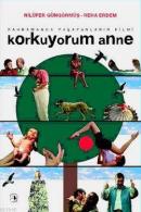 Korkuyorum Anne %10 indirimli Nilüfer Güngörmüş