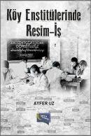 Köy Enstitülerinde Resim - İş