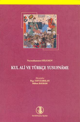 Kul Ali ve Türkçe Yusufname Paşa Yavuzarslan