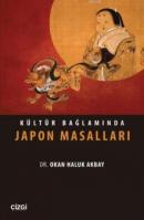 Kültür Bağlamında Japon Masalları Okan Haluk Akbay