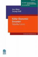 Kültür Ekonomisi Envanteri İstanbul 2010 %10 indirimli Asu Aksoy