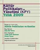 Kültür Politikaları ve Yönetimi (KPY) - Yıllık 2009 %10 indirimli Serh