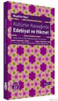 Kültürler Kavşağında Edebiyat ve Hikmet %10 indirimli Muallim Naci