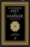 Kültürümüzde Ayet ve Hadisler Mehmet Yılmaz