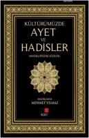 Kültürümüzde Ayet ve Hadisler Mehmet Yılmaz