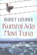 Kumral Ada - Mavi Tuna Buket Uzuner