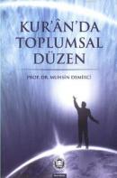 Kur'an'da Toplumsal Düzen Muhsin Demirci