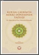 Kur'an-ı Kerim'in Mekke Döneminde Yazılışı Abdurrahman Ömer Muhammed İ