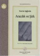 Kur'an Işığında Aracılık ve Şirk Abdulaziz Bayındır